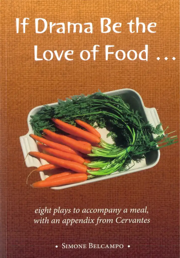If Drama Be the Love of Food