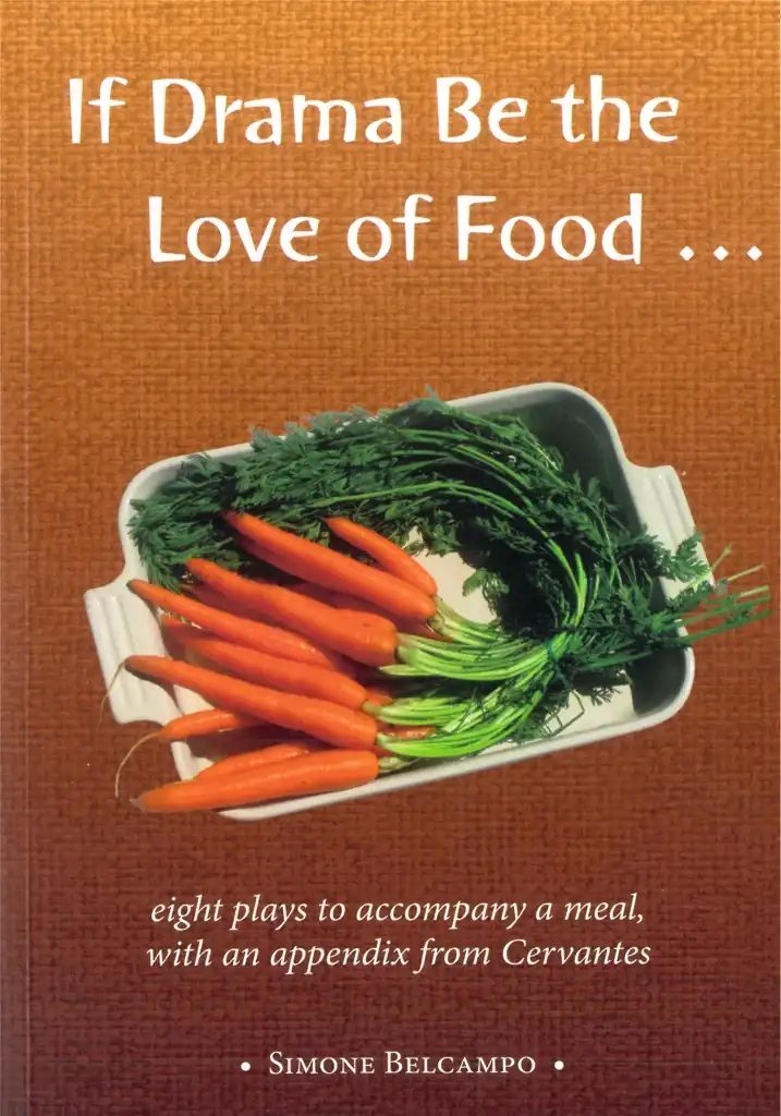 If Drama Be the Love of Food